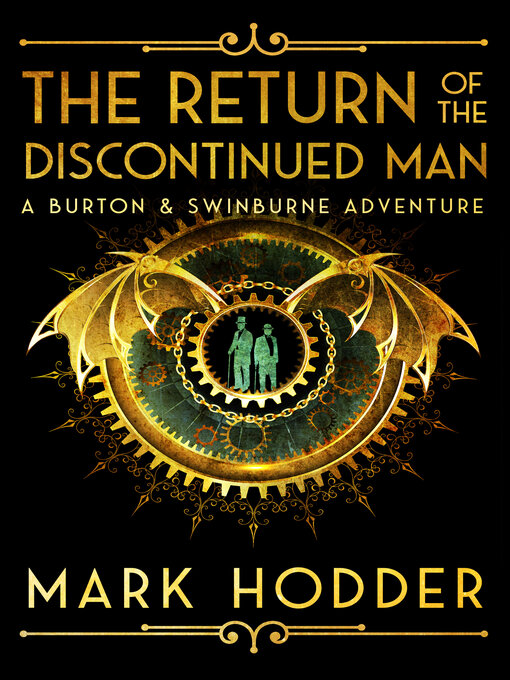 Title details for The Return of the Discontinued Man by Mark Hodder - Available